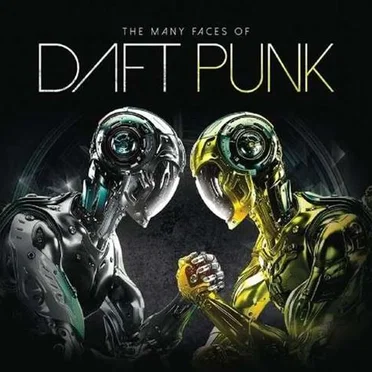 The Many Faces of Daft Punk by Various Artists - album cover
