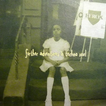Further Adventures in Techno Soul by Various Artists - album cover