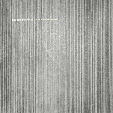 Tulsa for One Second by Pulseprogramming - album cover