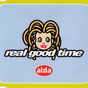 Real Good Time by Alda - album cover