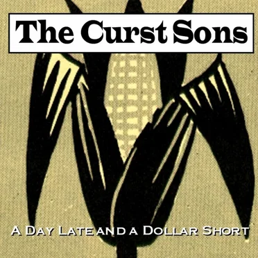 A Day Late and a Dollar Short