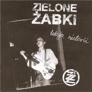 Lekcja historii by Zielone Żabki - album cover