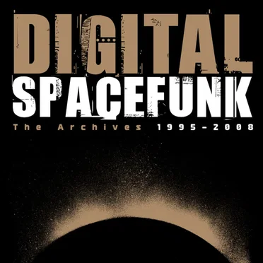 Spacefunk: The Archives 1995-2008