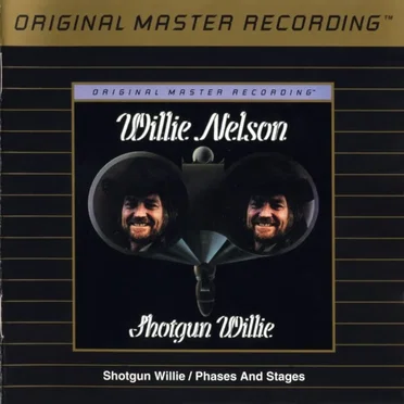 Shotgun Willie / Phases and Stages