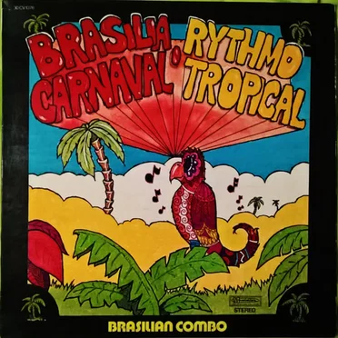 Brasilia Carnaval / Rythmo Tropical