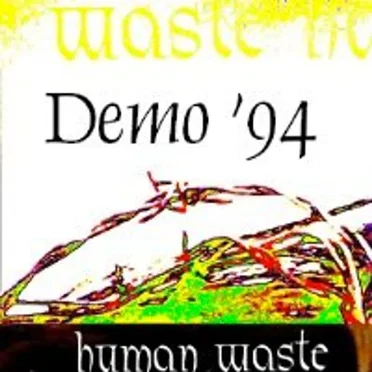 Demo '94 by Human Waste - album cover