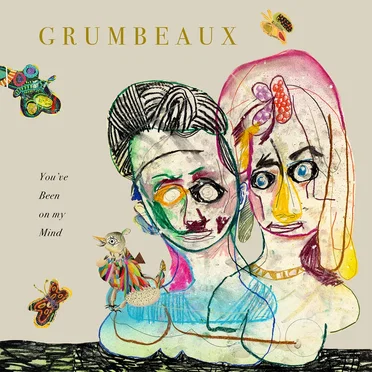 You've Been on My Mind by Grumbeaux - album cover