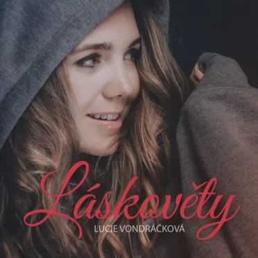 Láskověty by Lucie Vondráčková - album cover