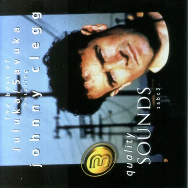 The Best of Juluka / Savuka Featuring Johnny Clegg
