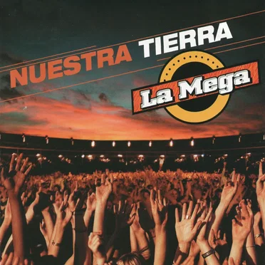 La Mega te pega a nuestra tierra by Various Artists - album cover