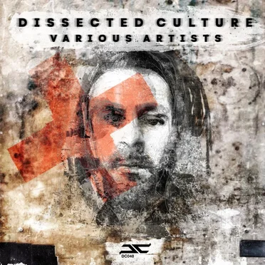 Dissected Culture Various Artists by Various Artists - album cover