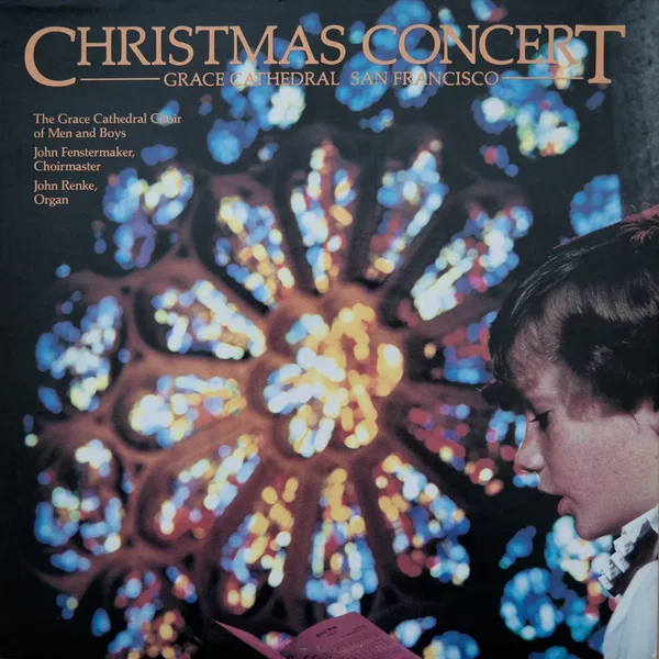 Christmas Concert, Grace Cathedral, San Francisco