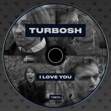 I Love You by Turbosh - album cover