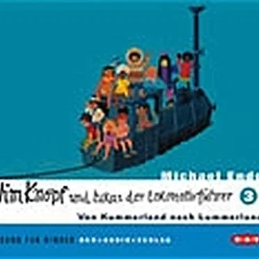 Jim Knopf und Lukas der Lokomotivführer: 3. Von Kummerland nach Lummerland by Michael Ende - album cover