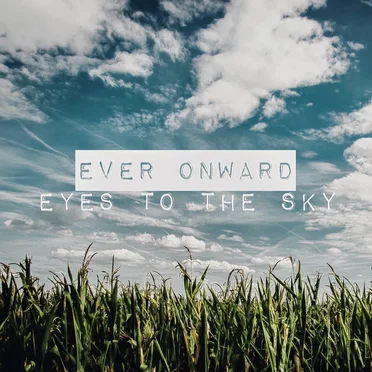 Ever Onward