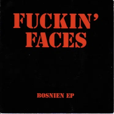 Bosnien EP by Fuckin’ Faces - album cover