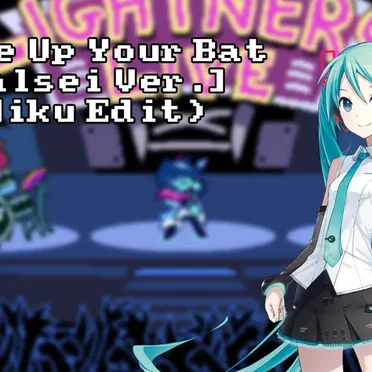 Raise Up Your Bat [Ralsei Ver.] (Miku Edit) ｜｜ Deltarune +VPR