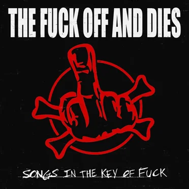 Songs in the Key of Fuck