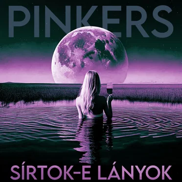 SÍRTOK-E LÁNYOK