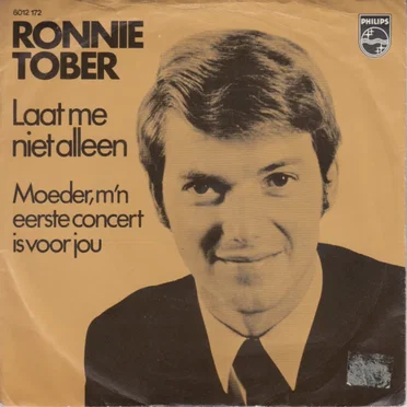 Laat me niet alleen / Moeder, m’n eerste concert is voor jou