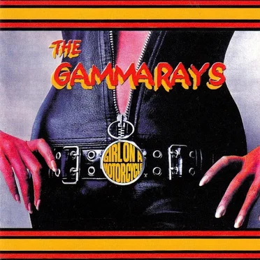 Girl on a Motorcycle by The Gammarays - album cover