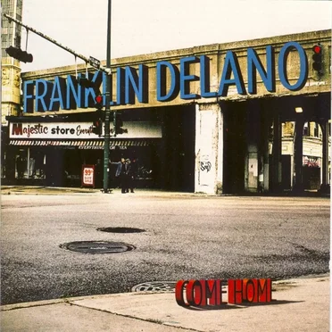 Come Home by Franklin Delano - album cover