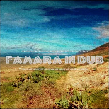 Famara In Dub - Dubplate