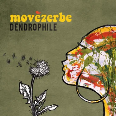 Dendrophile by Movèzerbe - album cover