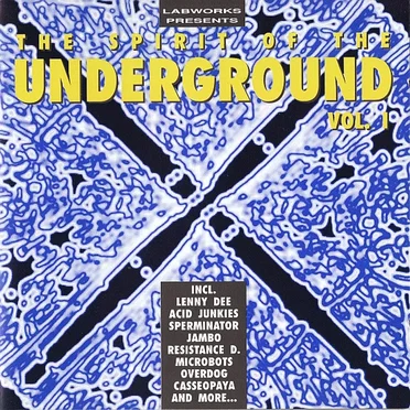 The Spirit of the Underground, Volume 1 by Various Artists - album cover