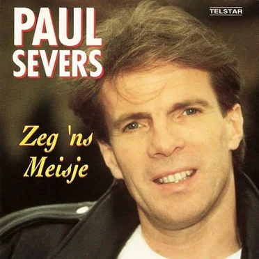 Zeg ’ns meisje / Toutes les filles