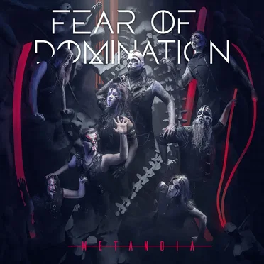 Metanoia by Fear of Domination - album cover
