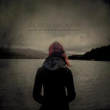 We Held Our Breath Until Our Hearts Exploded by Beneath the Watchful Eyes - album cover