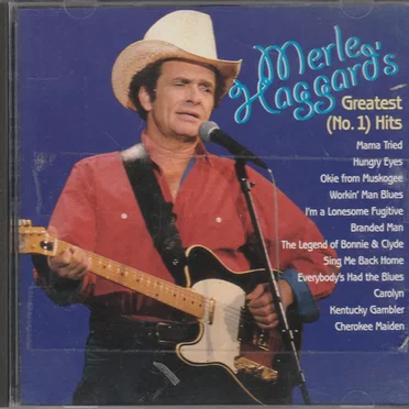 Merle Haggard’s Greatest (No. 1) Hits