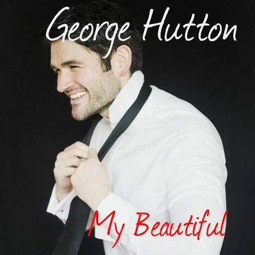 My Beautiful by George Hutton - album cover