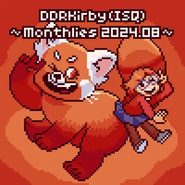 ~Monthlies 2024.08~ by DDRKirby(ISQ) - album cover