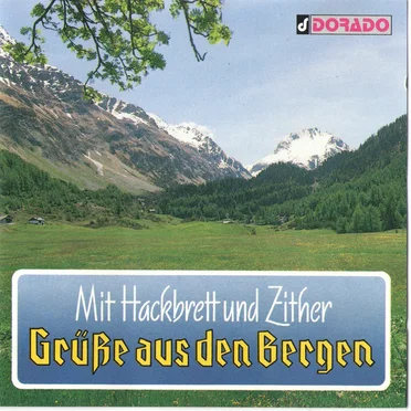 Mit Hackbrett und Zither: Grüße aus den Bergen by Various Artists - album cover
