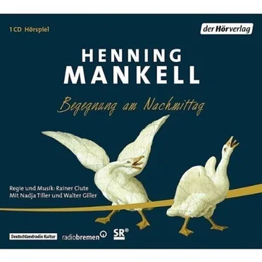 Begegnung am Nachmittag by Henning Mankell - album cover
