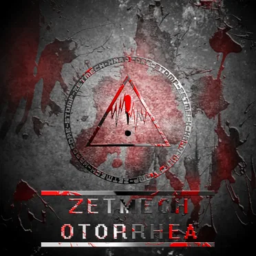 Otorrhea by Zetmech - album cover