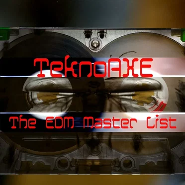 The EDM Master List by Teknoaxe - album cover