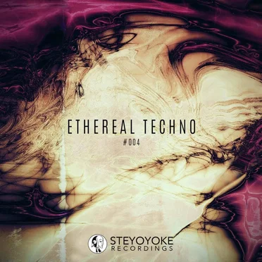 Ethereal Techno #004 by Various Artists - album cover