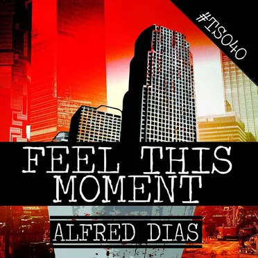 Feel This Moment by Alfred Diaz - album cover