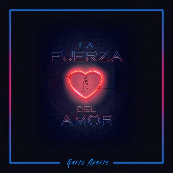 La fuerza del amor