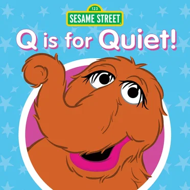 Q Is for Quiet!