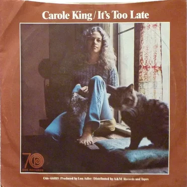 It's Too Late / I Feel the Earth Move