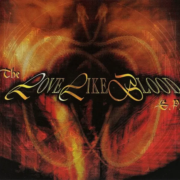 The Love Like Blood E.P.