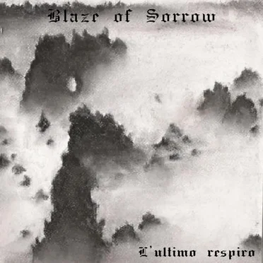 L'ultimo respiro by Blaze of Sorrow - album cover