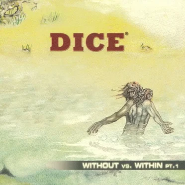 Without Vs. Within Pt.1 by Dice - album cover