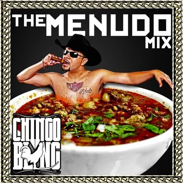 The Menudo Mix by Chingo Bling - album cover