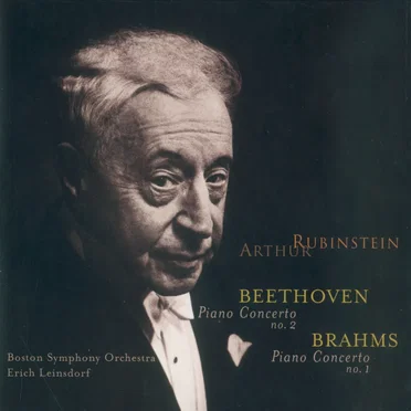 The Rubinstein Collection, Volume 59: Beethoven: Piano Concerto no. 2 / Brahms: Piano Concerto no. 1