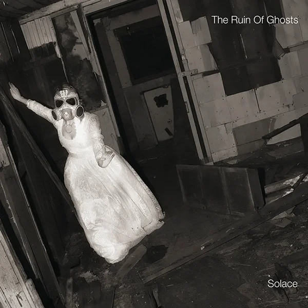 The Ruin of Ghosts